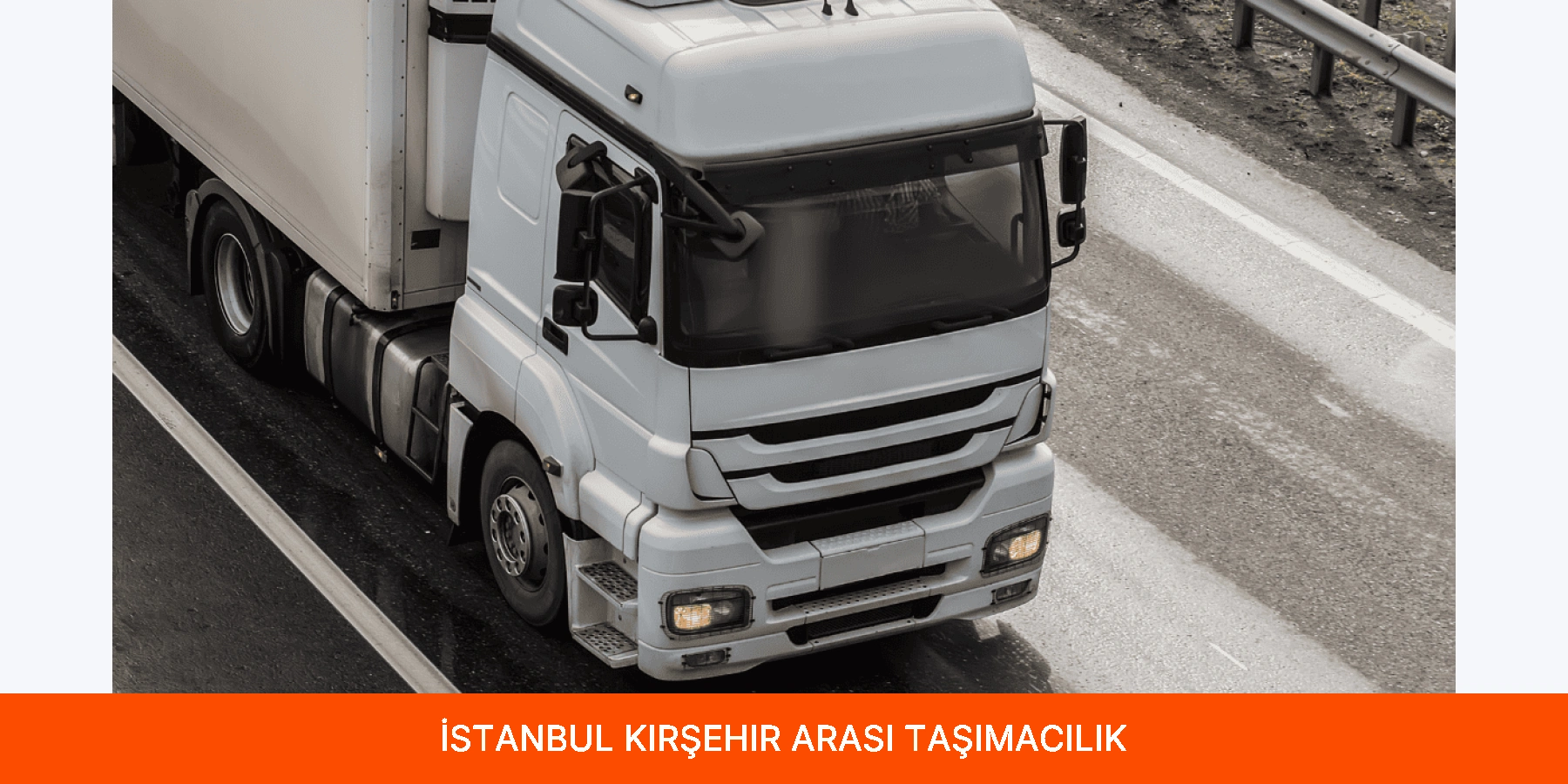 İstanbul Kırşehir Arası Taşımacılık